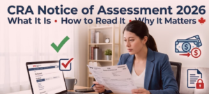 CRA Notice of Assessment Explained 2026