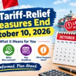 EI Tariff-Relief Measures End October 10, 2026